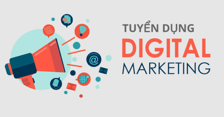 Tuyển dụng chuyên viên Digital Marketing (FRESHER)